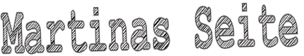 Martinas Seite